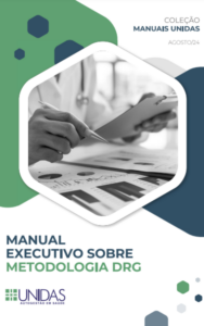 MANUAL EXECUTIVO SOBRE METODOLOGIA DRG.